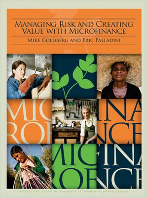 cover image of Managing Risk and Creating Value with Microfinance